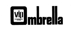 VIP WATERPROOFING SYSTEM OMBRELLA trademark