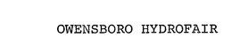 OWENSBORO HYDROFAIR trademark