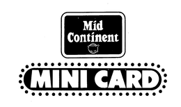 MID CONTINENT MINI CARD trademark