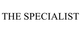 THE SPECIALIST trademark