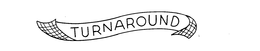 TURNAROUND trademark