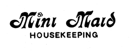 MINI MAID HOUSEKEEPING trademark
