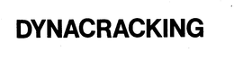 DYNACRACKING trademark