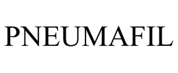 PNEUMAFIL trademark
