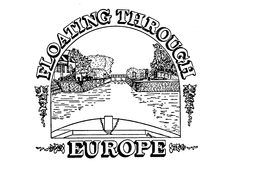 FLOATING THROUGH EUROPE trademark