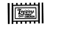 LOUISIANA FAMOUS FRIED CHICKEN trademark