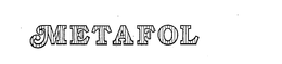 METAFOL trademark