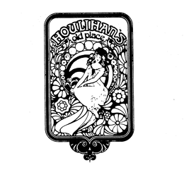 HOULIHAN'S OLD PLACE trademark