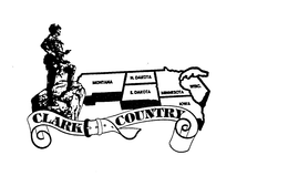 CLARK COUNTRY MONTANA N. DAKOTA S. DAKOTA MINNESOTA IOWA WISC. trademark