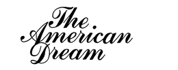 THE AMERICAN DREAM trademark
