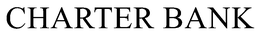 CHARTER BANK trademark