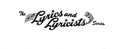THE LYRICS AND LYRICISTS SERIES trademark