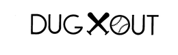 DUG-OUT trademark