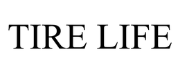 TIRE LIFE trademark