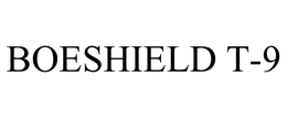 BOESHIELD T-9 trademark