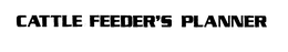 CATTLE FEEDER'S PLANNER trademark