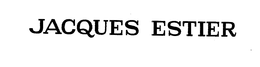 JACQUES ESTIER trademark