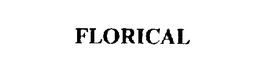 FLORICAL trademark