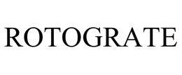 ROTOGRATE trademark