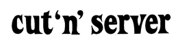 CUT 'N' SERVER trademark
