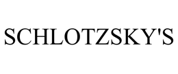 SCHLOTZSKY'S trademark
