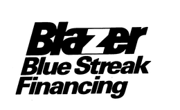 BLAZER BLUE STREAK FINANCING trademark
