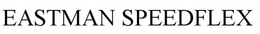 EASTMAN SPEEDFLEX trademark