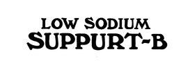LOW SODIUM SUPPURT-B trademark