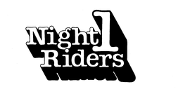 NIGHT 1 RIDERS trademark
