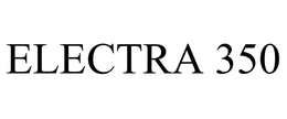 ELECTRA 350 trademark