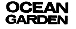 OCEAN GARDEN trademark