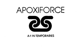 APOXIFORCE A-1 IN TEMPORARIES trademark