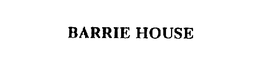 BARRIE HOUSE trademark