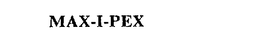 MAX-I-PEX trademark