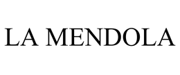 LA MENDOLA trademark