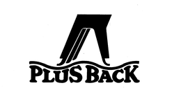 PLUS BACK trademark