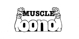 MUSCLE BOND trademark