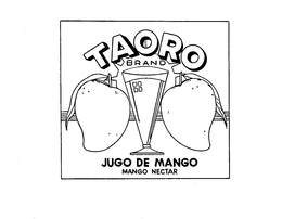 TAORO BRAND JUGO DE MANGO MANGO NECTAR trademark