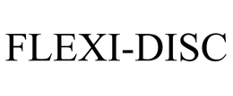 FLEXI-DISC trademark