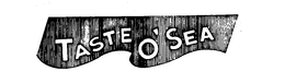 TASTE O' SEA trademark