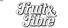 FRUIT & FIBRE trademark