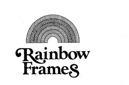 RAINBOW FRAMES trademark