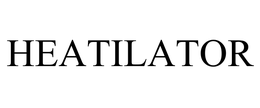 HEATILATOR trademark
