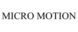 MICRO MOTION trademark
