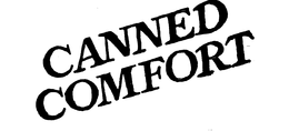 CANNED COMFORT trademark
