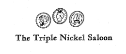 THE TRIPLE NICKEL SALOON trademark