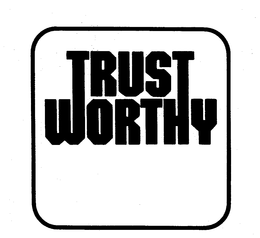 TRUSTWORTHY trademark
