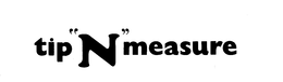 TIP "N" MEASURE trademark