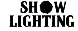 SHOW LIGHTING trademark