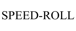 SPEED-ROLL trademark